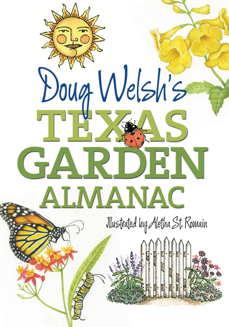 Dr. Doug Welch Texas Garden Almanac